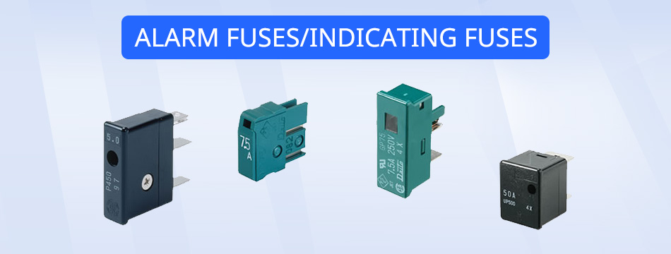 ALARM FUSES / INDICATING FUSES